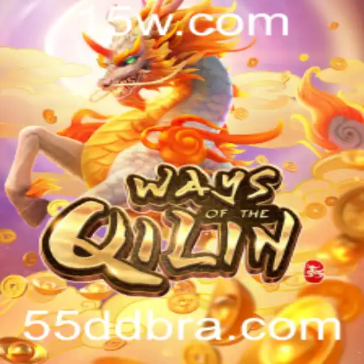 Explorando o Fascinante Jogo WaysoftheQilin com a Palavra-Chave 55DD